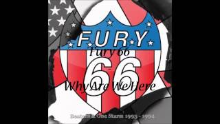 Fury 66 - Why Are We Here