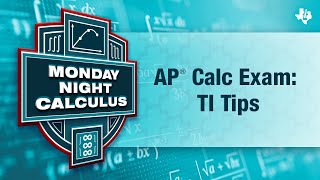 AP® Calculus With Your TI: Exam Prep and Calculator Tips