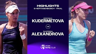 Veronika Kudermetova vs. Ekaterina Alexandrova | 2023 s-Hertogenbosch Final | WTA Match Highlights
