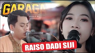 RAISO DADI SIJI - GARAGA JANDHUT SRAGEN - BAMS GARAGA & NONIK APRILIA // REZA PRODUCTION