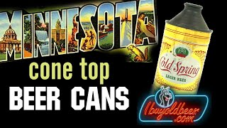 Vintage Minnesota cone top beer cans-EXPLAINED,GRADED \u0026 VALUED.