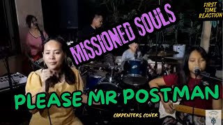 MISSIONED SOULS | PLEASE MR POSTMAN (CARPENTERS COVER) FIRST TIME REACTION