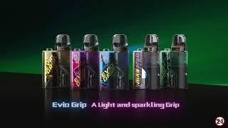 EVIO GRIP- A Light and Sparkling Grip