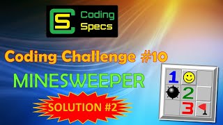 Coding Challenge #10 - Minesweeper! - SOLUTION #2