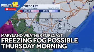 Maryland weather forecast: Freezing fog possible Thursday morning