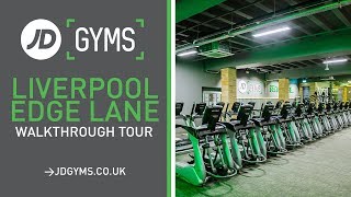 JD Gyms - Liverpool Edge Lane - Walkthrough Tour