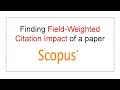 Finding Field-Weighted Citation Impact of a paper