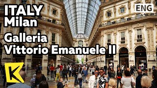 【K】Italy Travel-Milan[이탈리아 여행-밀라노]비토리오 에마누엘레 2세 갤러리아/Galleria Vittorio Emanuele II/Arcade