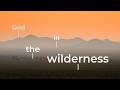 God in the Wilderness | Rupert Akhalu | Hebrews 4:1-16