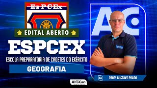 Concurso EsPCEx 2023 - Aula de Geografia - Edital Aberto - AlfaCon