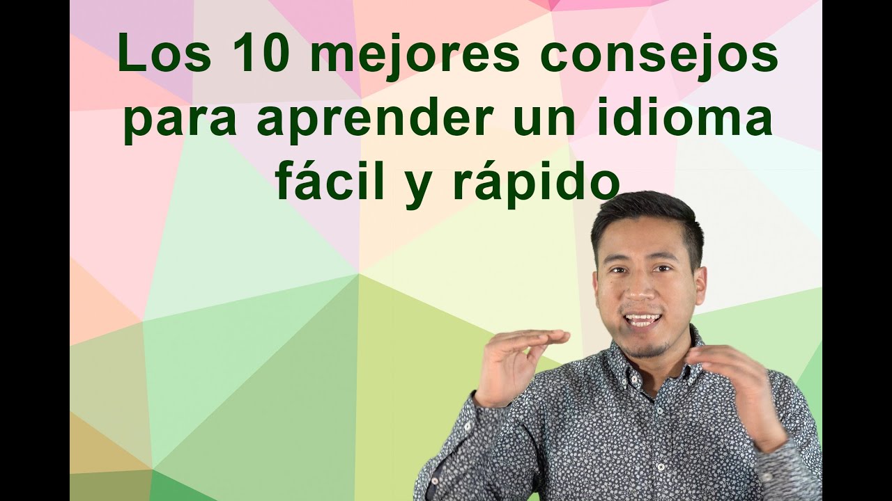 💪💪Los 10 Mejores Consejos Para Aprender Un Idioma Fácil Y Rápido # ...