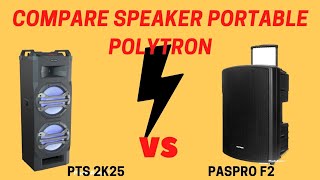 PTS 2K25 VS PASPROF2 Compare Portable Speaker Polytron!!