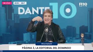 #DanteDe10 - Programa 20/10: Lalo Mir y Juan Alberto Mateyko