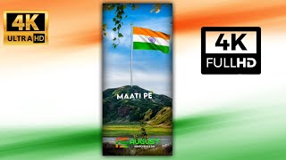 Independence Day FullScreen WhatsApp status🇮🇳15 August 4K Status🇮🇳Desh Mere Song Status🥰Arijit Singh