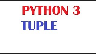 Python Tutorial For Beginners : Lessons8 on Tuple