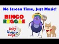 BINGO - Reggae Audio Version | Kids Songs | Baby Universe Songs