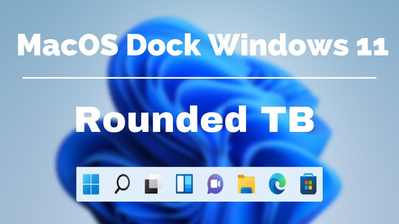 Customize Windows 11 Taskbar To Look Like MacOS Dock | MacOS Dock Win ...