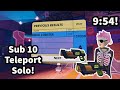 Getting a Sub 10 Jumbotron Solo On Teleport! | 9:54 Solo PB!