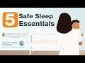 5 Safe Sleep Essentials for Your Baby | AAP