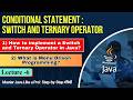 #6 Conditional Statement Switch & Ternary Operator in Java | Java Tutorial for Beginners #java