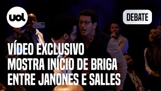 Janones x Salles: Vídeo exclusivo mostra início de briga nos bastidores de debate UOL