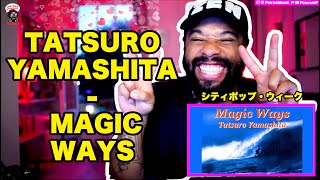 Tatsuro Yamashita - Magic Ways 【海外の反応】シティポップ・ウィーク // 外国人の反応 日本語字幕付き // LOVE PEACE & POSITIVITY