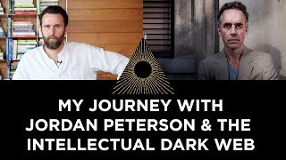 My Journey with Jordan Peterson & the Intellectual Dark Web, Sensemaking Series