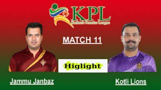 KPL Season 2 Match #11 Jammu Janbaz v Kotli Lions  || Full Highlights #kpl #kpl2022 || kpl live