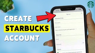 How To Create Starbucks Account | Sign Up For Starbucks 2025