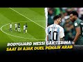 Berani Menantang Messi !!! Lihatlah Reaksi Bodyguard Messi Ketika Kaptennya di Ajak Duel di Lapangan