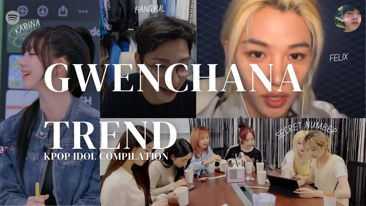 Gwenchana Trend By Kpop Idol Compilation Youtube