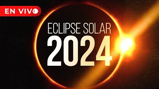 🔴 EN VIVO 🎥 | Eclipse solar total 2024, transmisión especial desde México - NASA en español