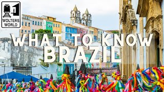 Brazil: What Tourists Should Know about Brazil