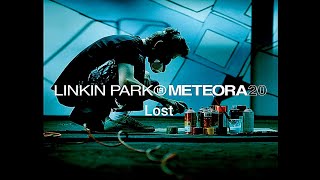 Linkin Park - Lost (Meteora 20th Anniversary) Audio Official