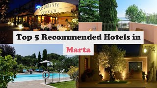 Top 5 Recommended Hotels In Marta | Best Hotels In Marta