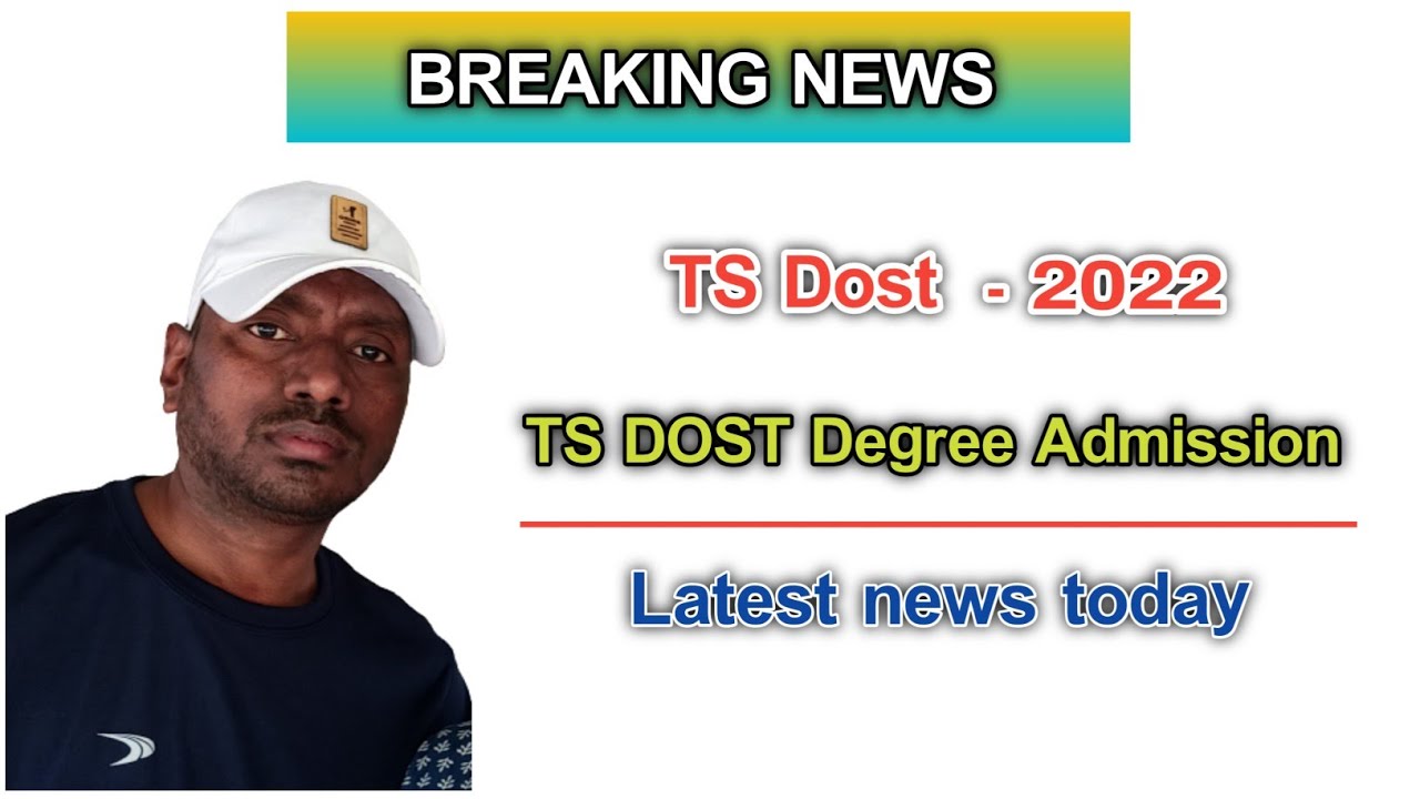 TS DEGREE ADMISSION 2022 LATEST NEWS | Ts Dost Admission 2022 | Ts ...