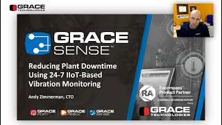 GraceSense™ | Reducing Plant Downtime Using 24/7 IIoT- Based Vibration Monitoring