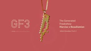 Marcioz x BeauDamian - The Generated Freakshow