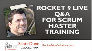 Live Webinar from July Certified Scrum Master Training with Scott Dunn