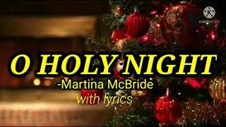 o HOLY NIGHT with LYRICS by: martina mcbride