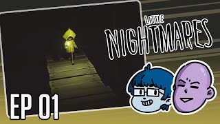 ProZD Plays Little Nightmares // Ep 01: We Don't Scare Easily