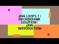 JAVA LOOPS I | HACKERRANK SOLUTION | JAVA INTRODUCTION