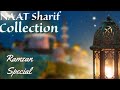 Hafiz Ahmad Raza Qadri Naat Collection| New Naat Collection| Best to listen in Ramazan.