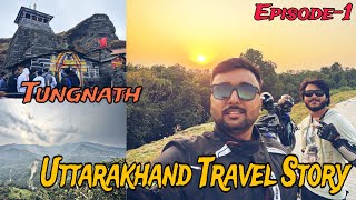 Dream Ride Started | Tungnath | Uttarakhand | @dreamstory96