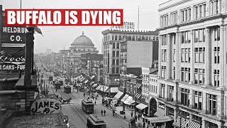 America's Dying Cities: Buffalo