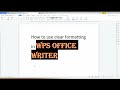 How to use clear formatting in wps office writer