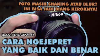 Cara Menekan Tombol Shutter yang Baik dan Benar