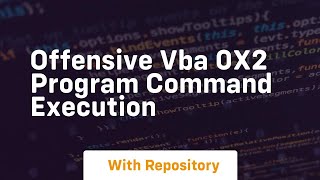 Offensive vba 0x2 program command execution
