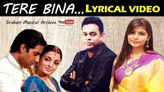 Tere Bina - Lyrical Video | AR Rahman | Chinmayi Sripada | Guru Movie | Full Song With Slideshow