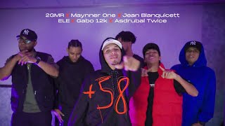 +58 - 2GMR X @MaynnerOne X @JeanBlanquicett X ELE X @gabo12k X Asdrubal Twice